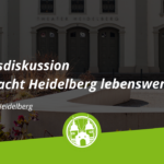 Podiumsdiskussion I – Was macht Heidelberg lebenswert?