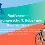 Radfahren mit Baby und Kleinkind? Aktualisierte Broschüre von Fahrrad & Familie e.V.